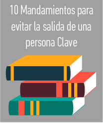 10 Mandamientos para evitar la salida de una persona Clave
