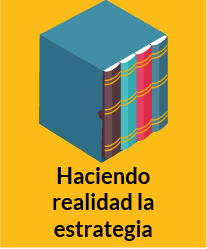Haciendo realidad la estrategia
