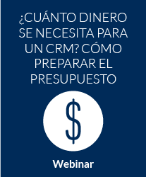 ¿Cuánto dinero se necesita para un CRM? Cómo preparar el presupuesto