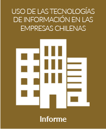 Uso de las tecnologías de información en las empresas chilenas
