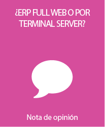 ¿ERP Full Web o por Terminal Server? Las pequeñas grandes diferencias