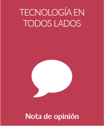 Tecnología en todos lados