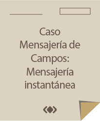 Caso Mensajería de Campos: Mensajería instantánea
