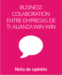 Business colaboration entre empresas de IT: una alianza win-win