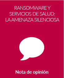 Ransomware y servicios de salud: la amenaza silenciosa