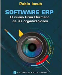Software ERP: El nuevo gran hermano de las organizaciones