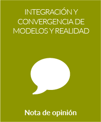 Integración y convergencia de modelos y realidad