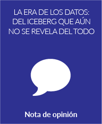 La era de los datos: del iceberg que aún no se revela del todo