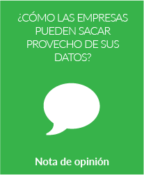 ¿Cómo las empresas pueden sacar provecho de sus datos?