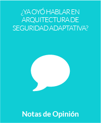 ¿Ya oyó hablar en Arquitectura de Seguridad Adaptativa?