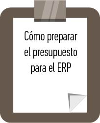 Cómo preparar el presupuesto para el ERP