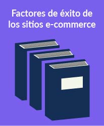 Factores de éxito de los sitios e-commerce