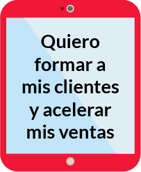 Quiero formar a mis clientes y acelerar mis ventas