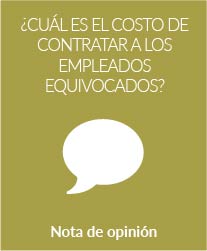 ¿Cuál es el costo de contratar a los empleados equivocados?