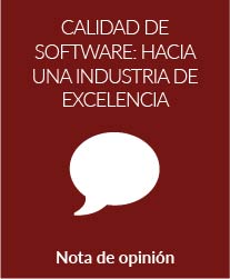 Calidad de Software: Hacia una industria de excelencia
