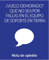 ¿Vuelo Demorado? que no sea por fallas en el equipo de soporte en tierra (GSE)