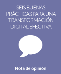 Seis buenas prácticas para una Transformación Digital efectiva