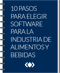 10 pasos para elegir software para la industria de alimentos y bebidas